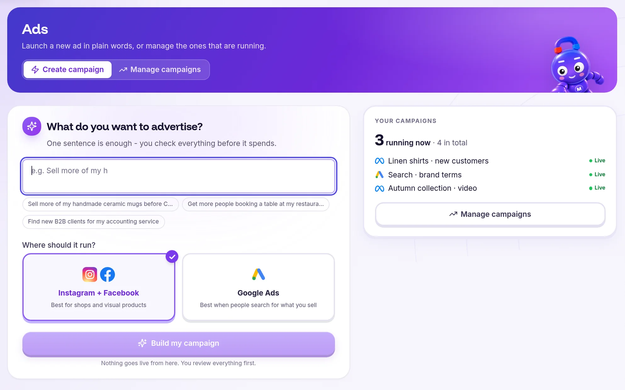 Launch an ad in Magneety: one sentence about what you want to sell, pick Instagram and Facebook or Google Ads, build the campaign. Your running campaigns on the right.