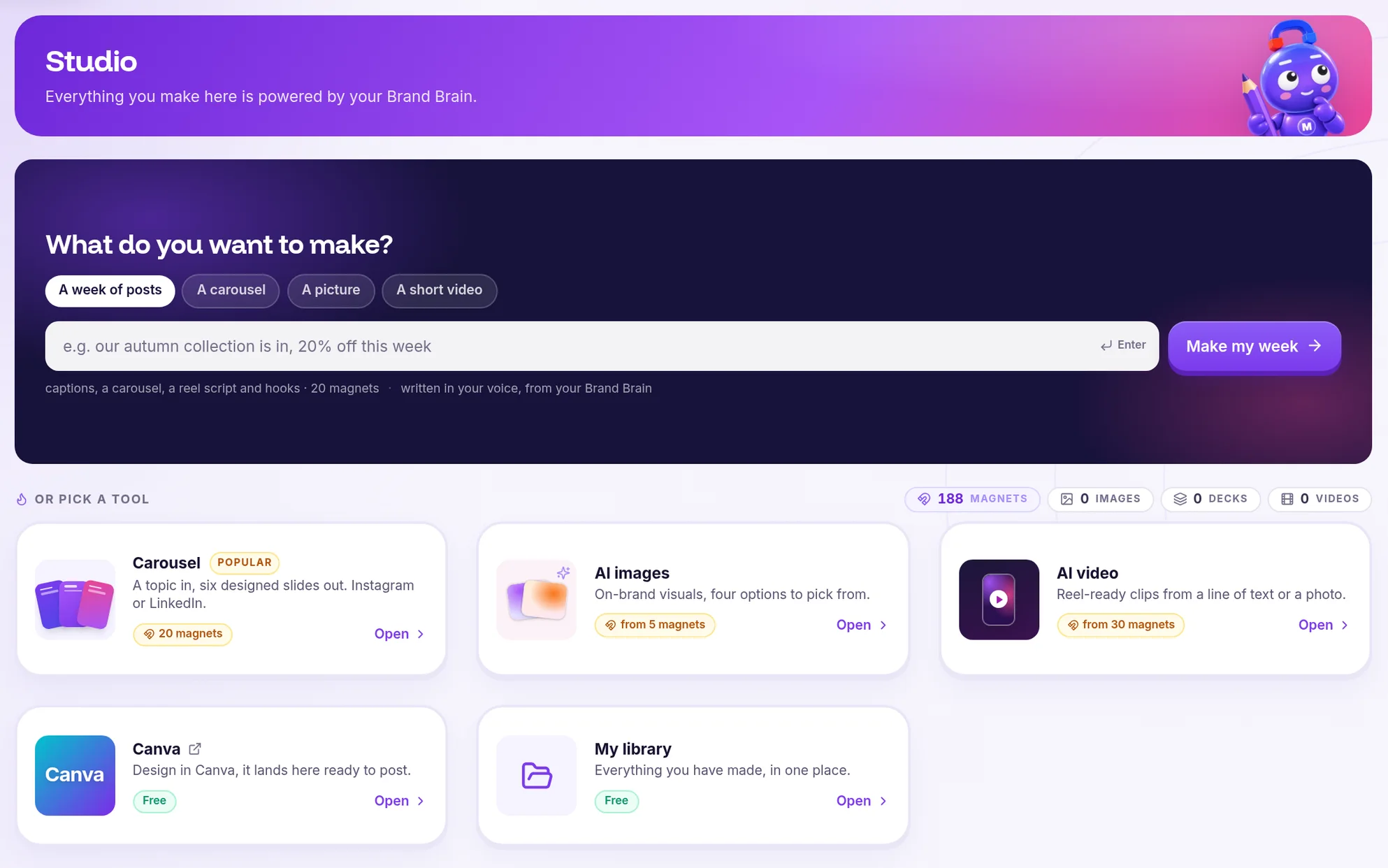 Magneety Studio: say what you want to make, pick a week of posts, a carousel, a picture or a short video, then the tools - carousel, AI images, AI video, Canva, library.